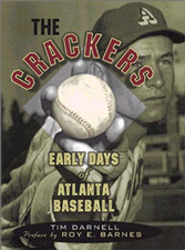 The Crackers: The Early Days of Atlanta Baseball