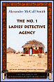The No. 1  Ladies' Detective  Agency by Alexander McCall Smith